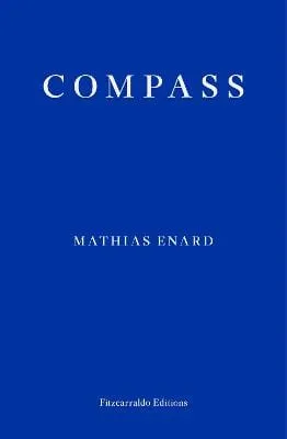 Mathias Enard: Compass [2017] paperback